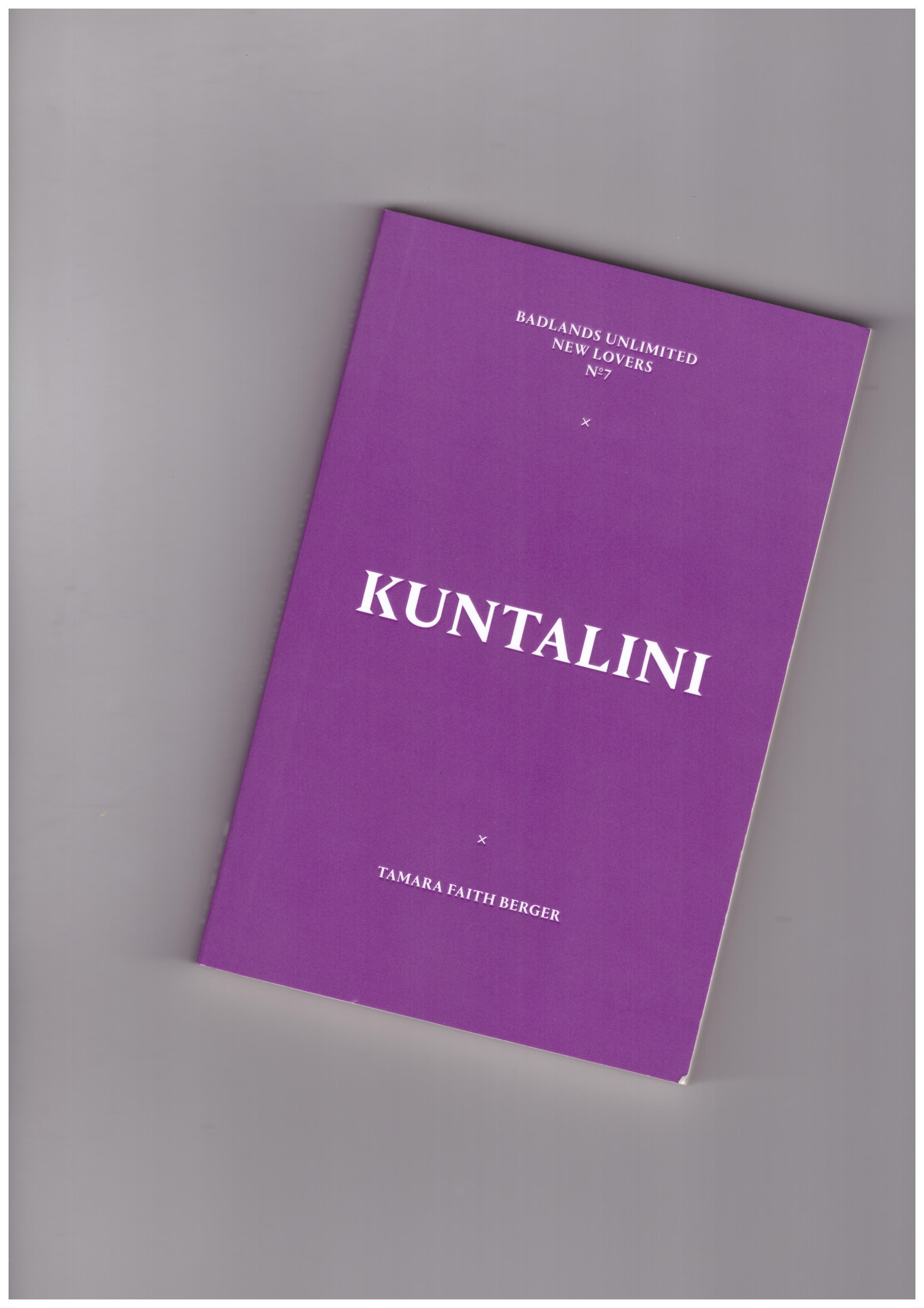 BERGER, Tamara Faith - New Lovers #7: Kuntalini